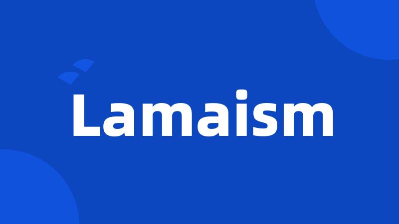 Lamaism