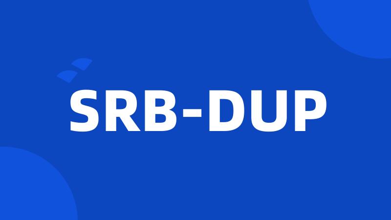 SRB-DUP