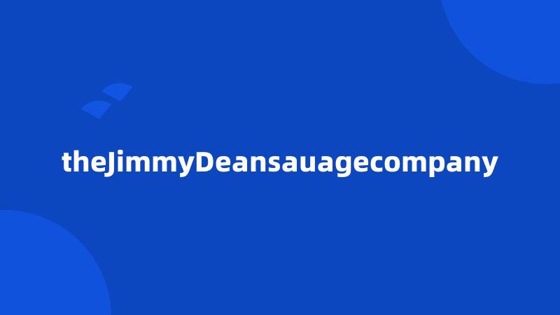 theJimmyDeansauagecompany