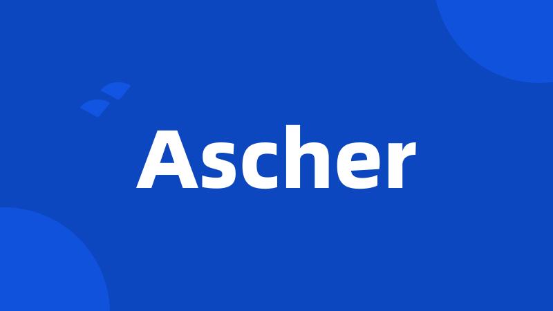 Ascher