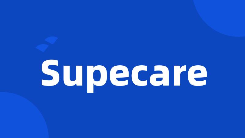 Supecare