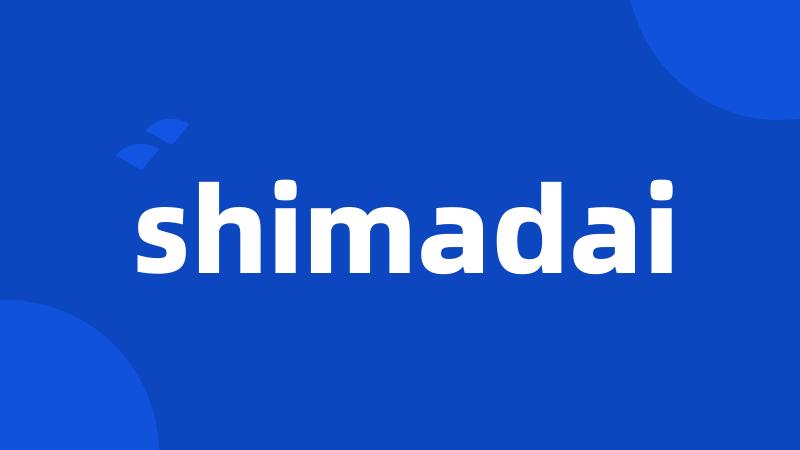 shimadai