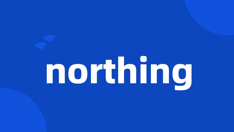 northing