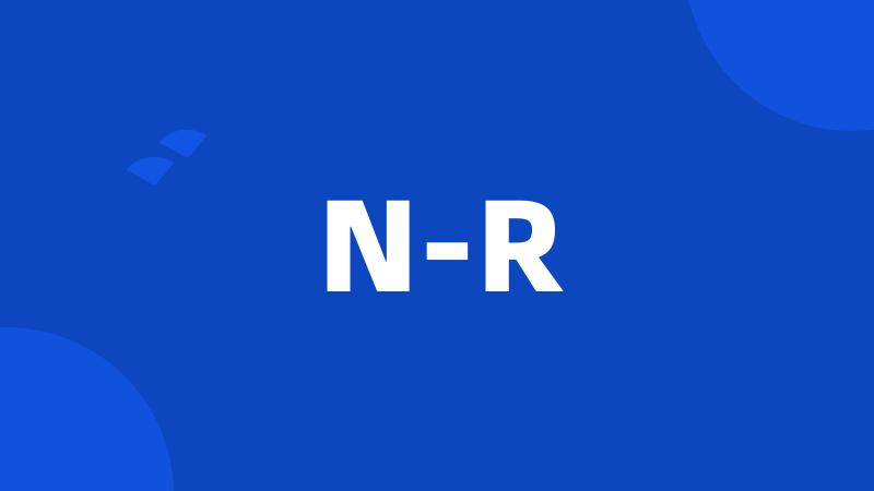 N-R