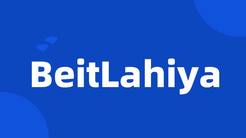 BeitLahiya