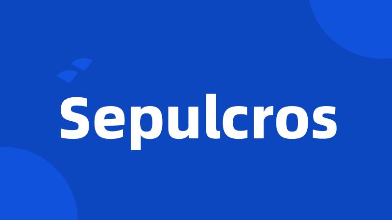 Sepulcros