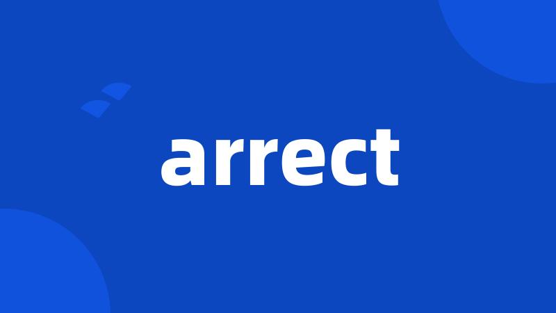 arrect