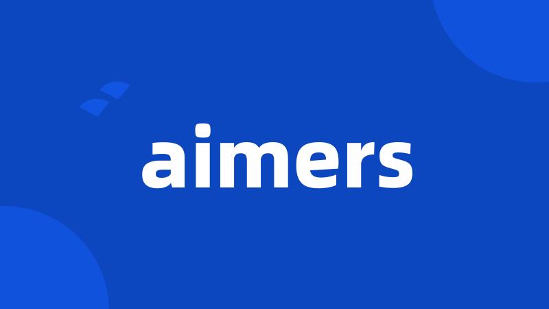 aimers