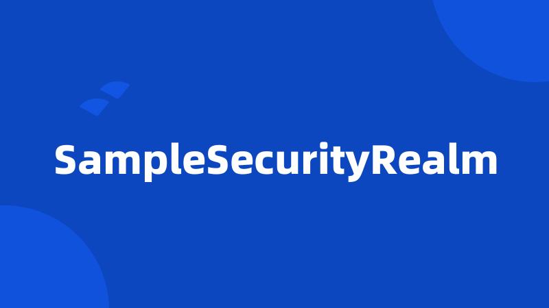 SampleSecurityRealm