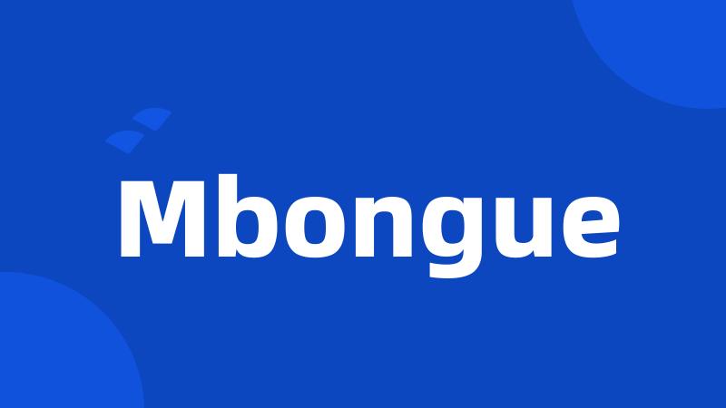 Mbongue