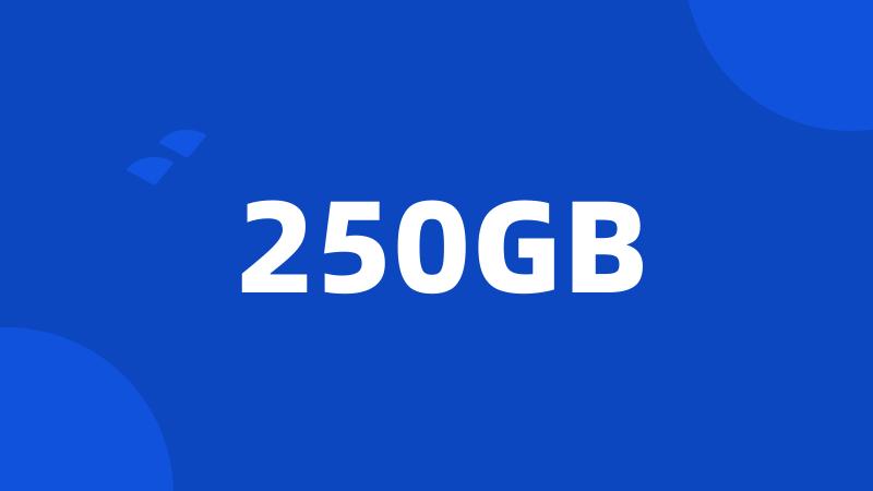 250GB