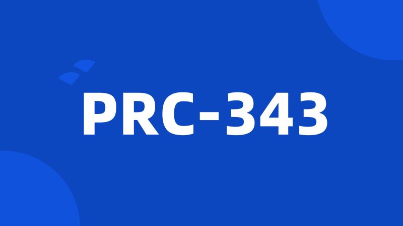 PRC-343
