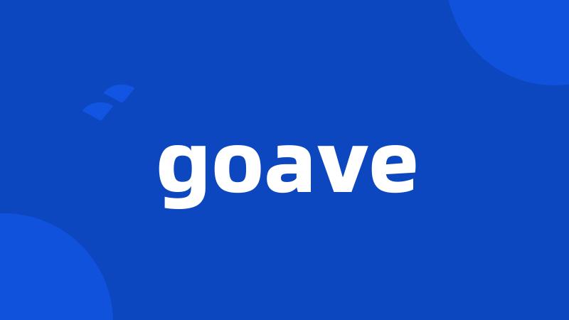 goave