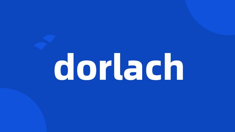 dorlach