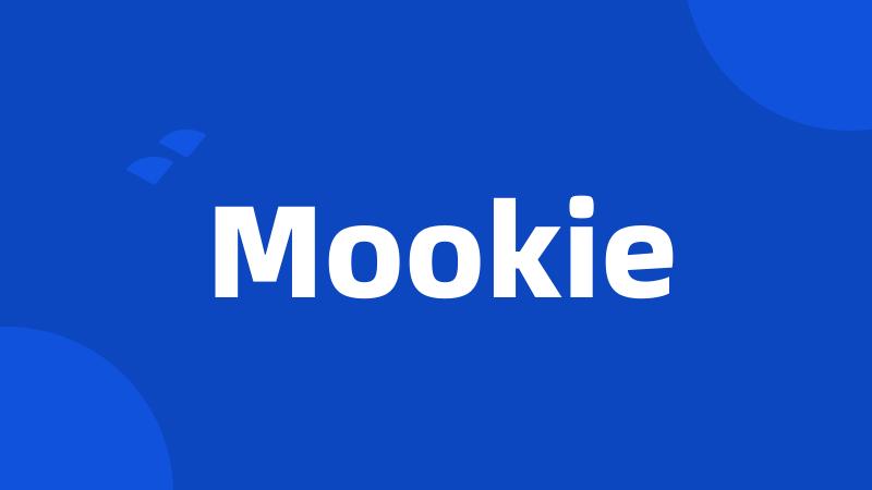 Mookie