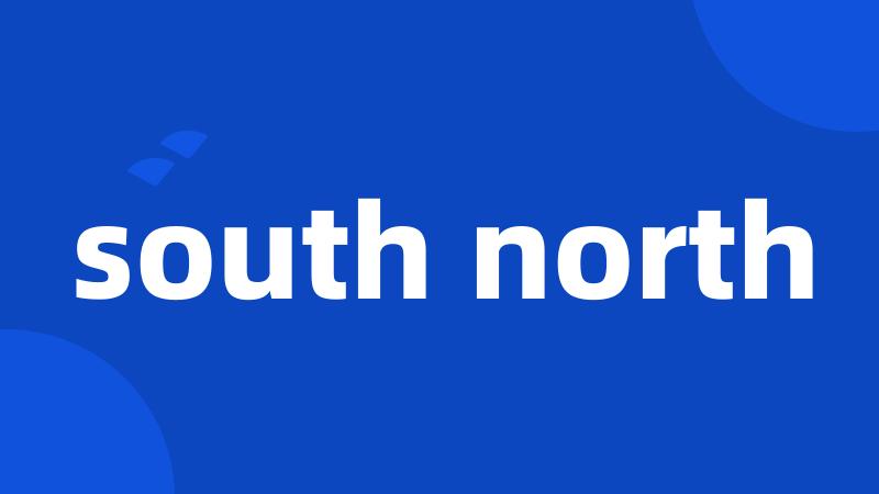 south north