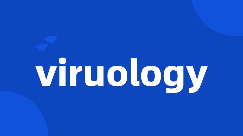 viruology