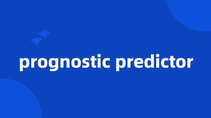 prognostic predictor