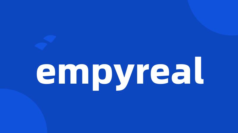 empyreal