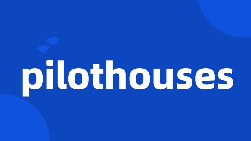 pilothouses