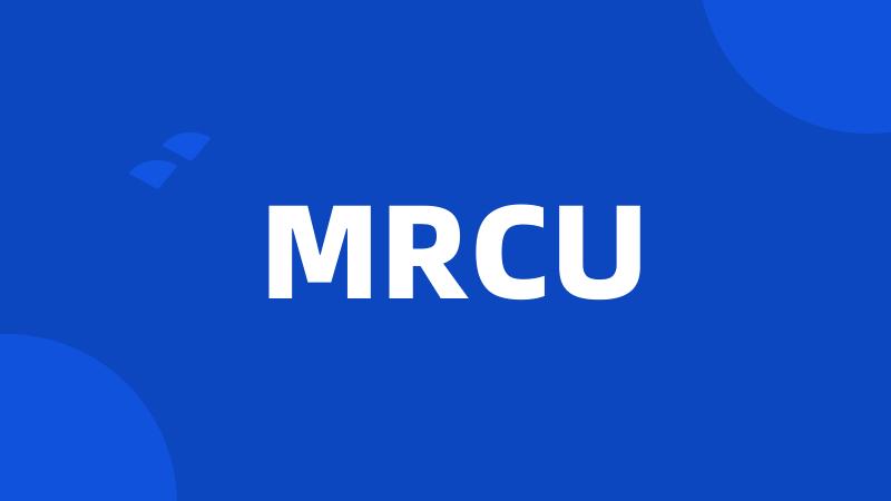 MRCU