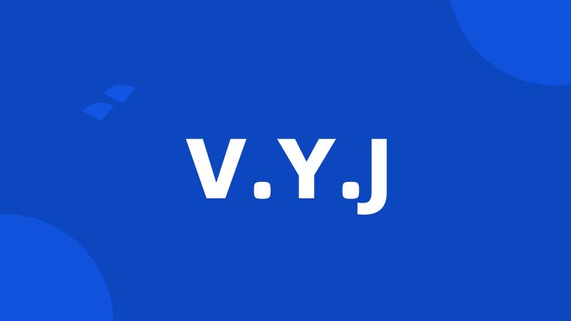 V.Y.J