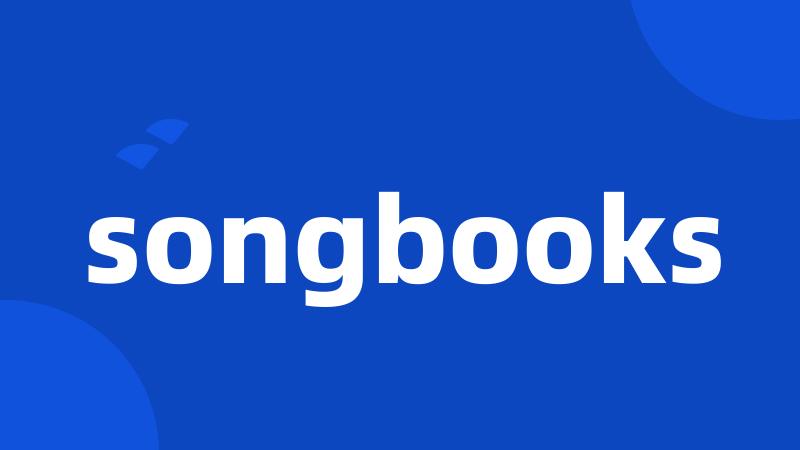 songbooks