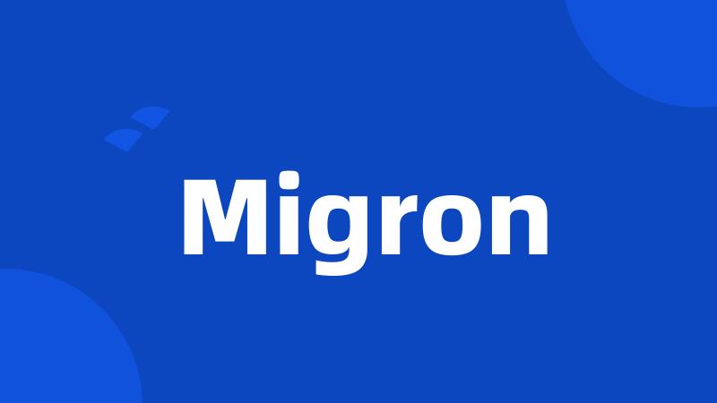 Migron