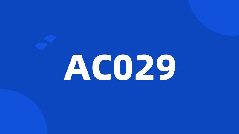 AC029