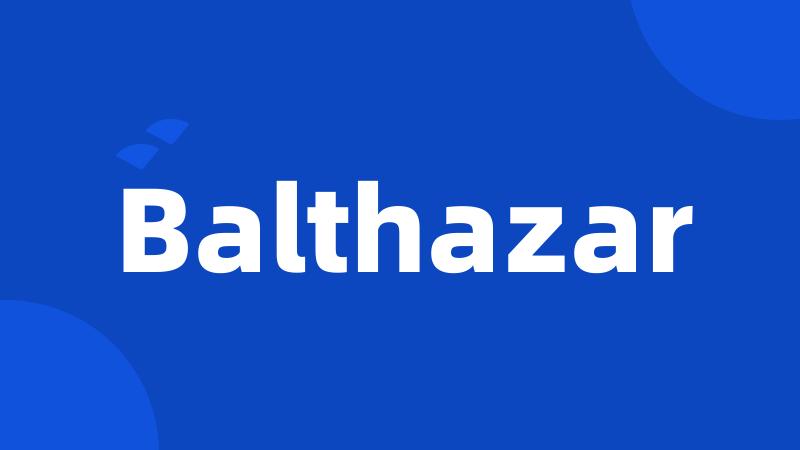 Balthazar