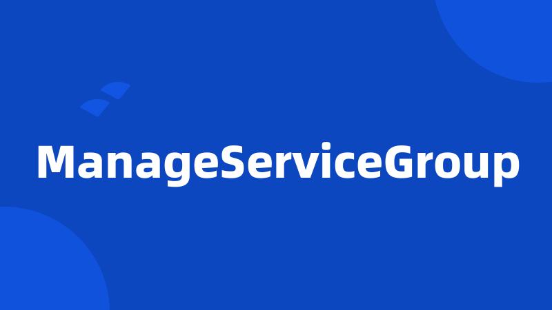 ManageServiceGroup