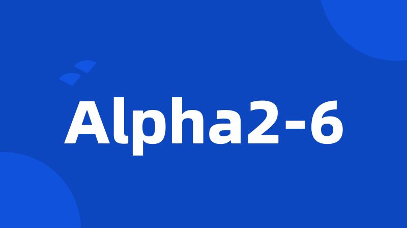 Alpha2-6