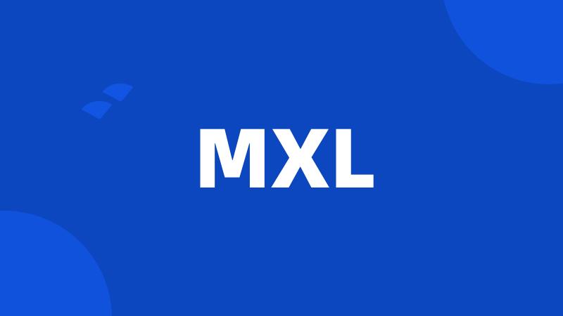 MXL