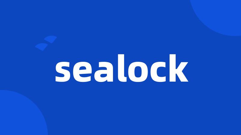 sealock