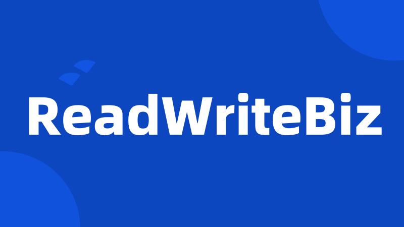 ReadWriteBiz