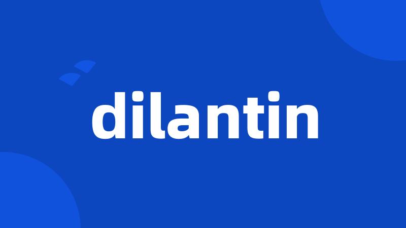 dilantin