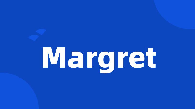 Margret