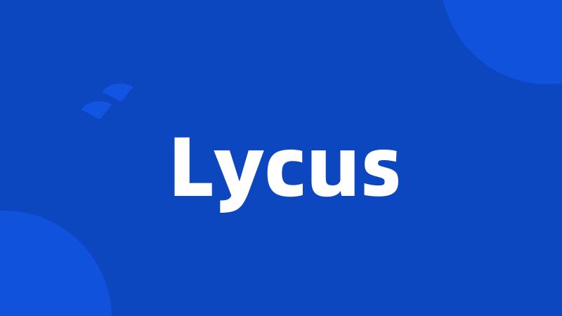 Lycus