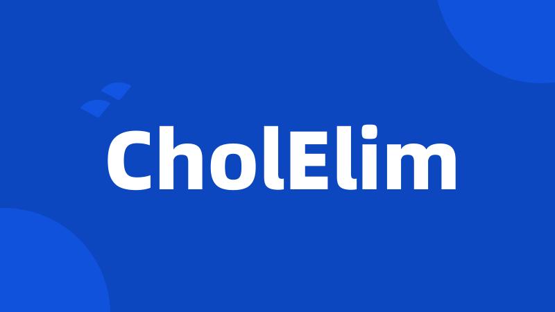 CholElim