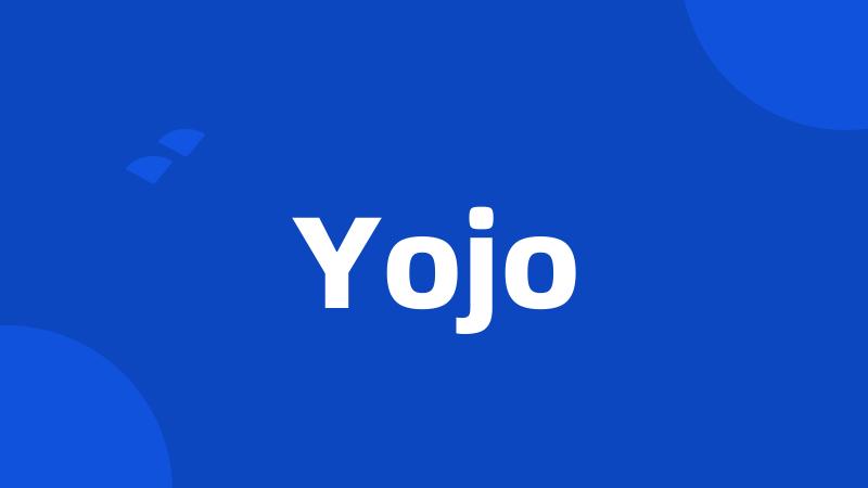 Yojo