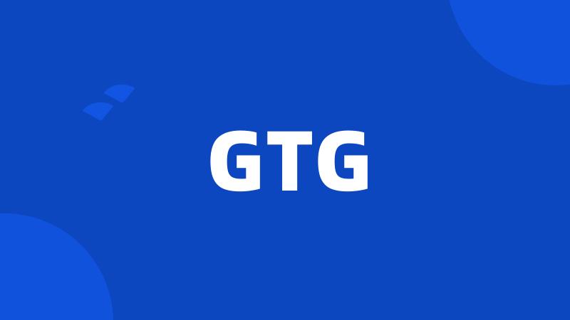 GTG