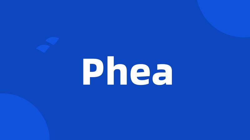 Phea