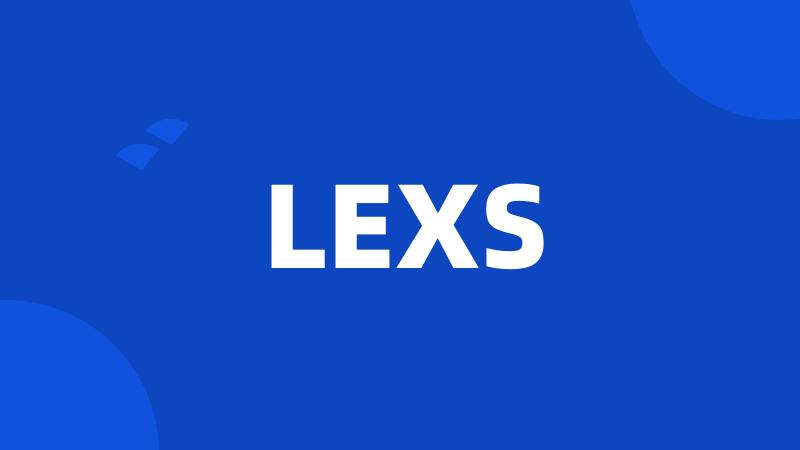 LEXS