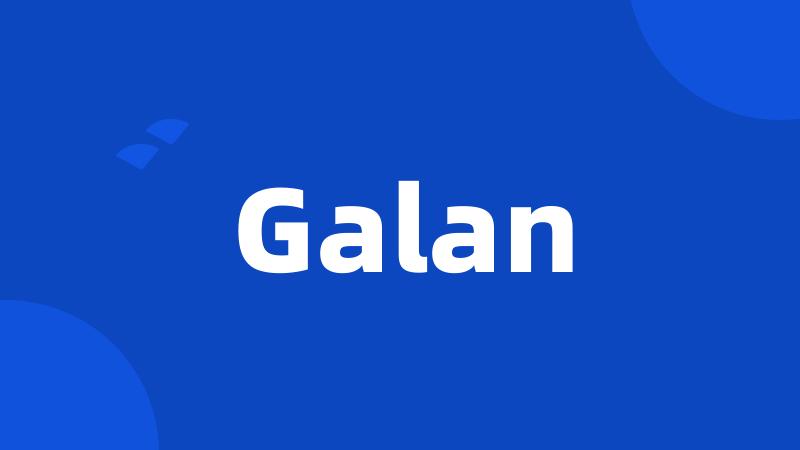 Galan