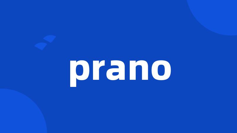 prano