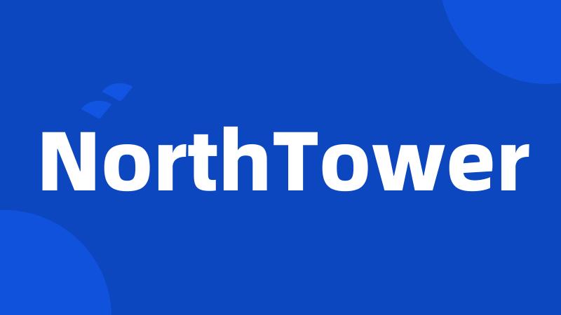 NorthTower