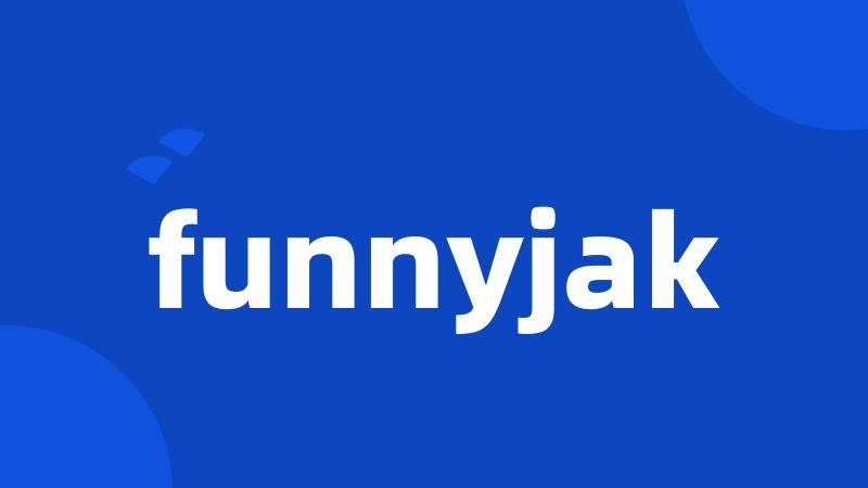 funnyjak