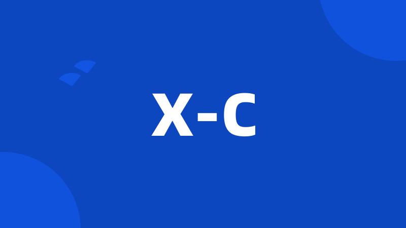 X-C
