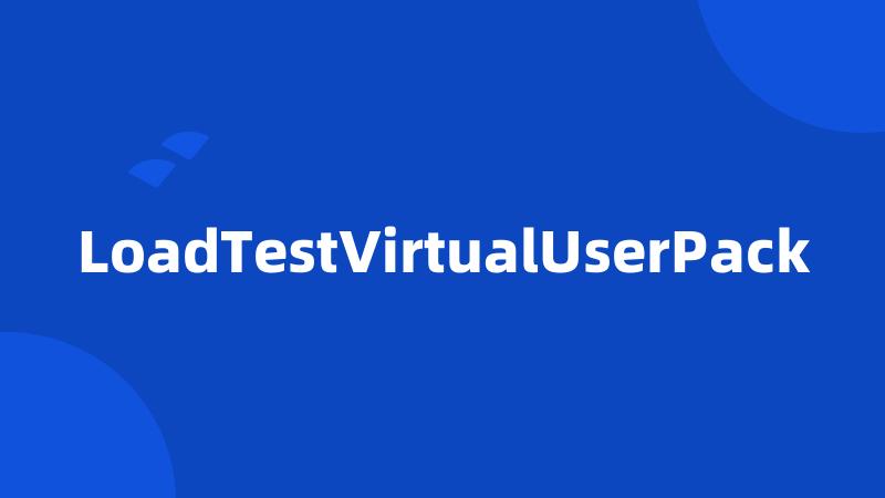 LoadTestVirtualUserPack