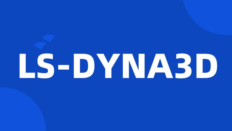 LS-DYNA3D